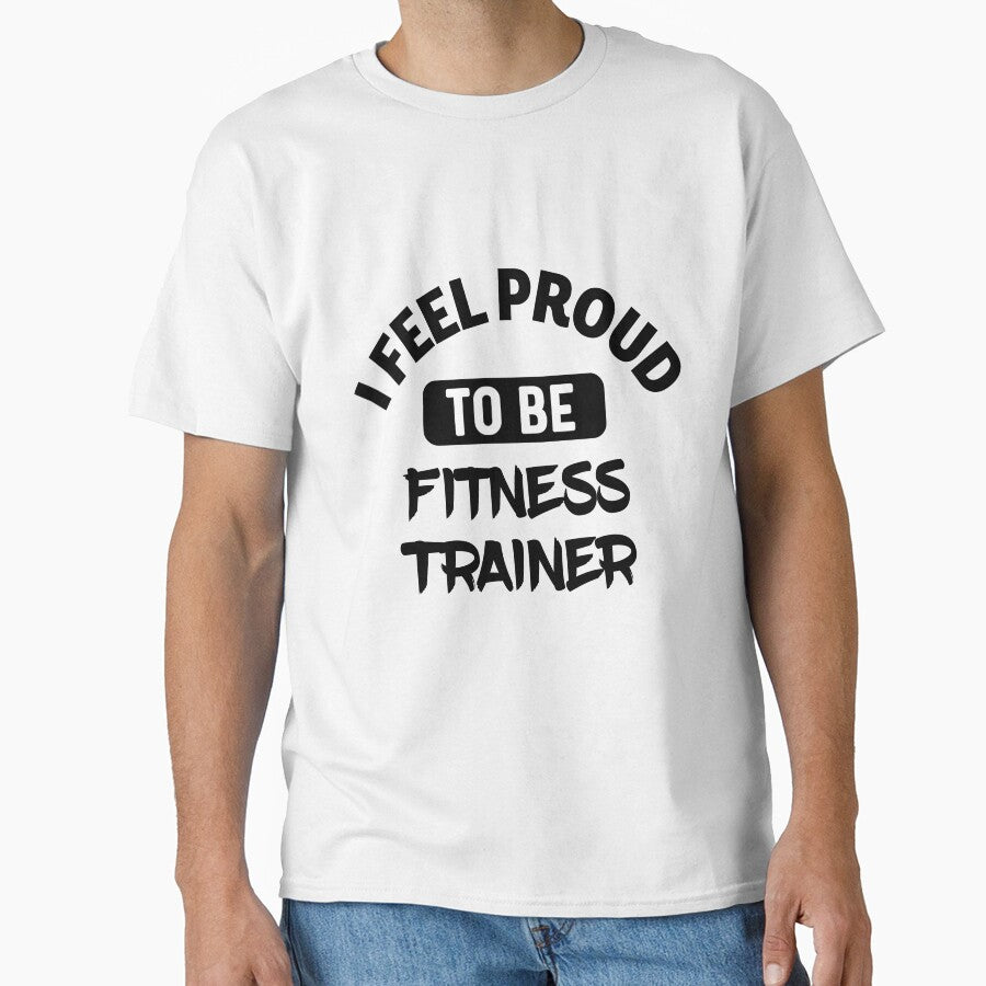 I feel Proud to be fitness trainer by bumperapparels T-Shirts, Hoodie, Sweatshirt | BlankRebels.com (Image 1)