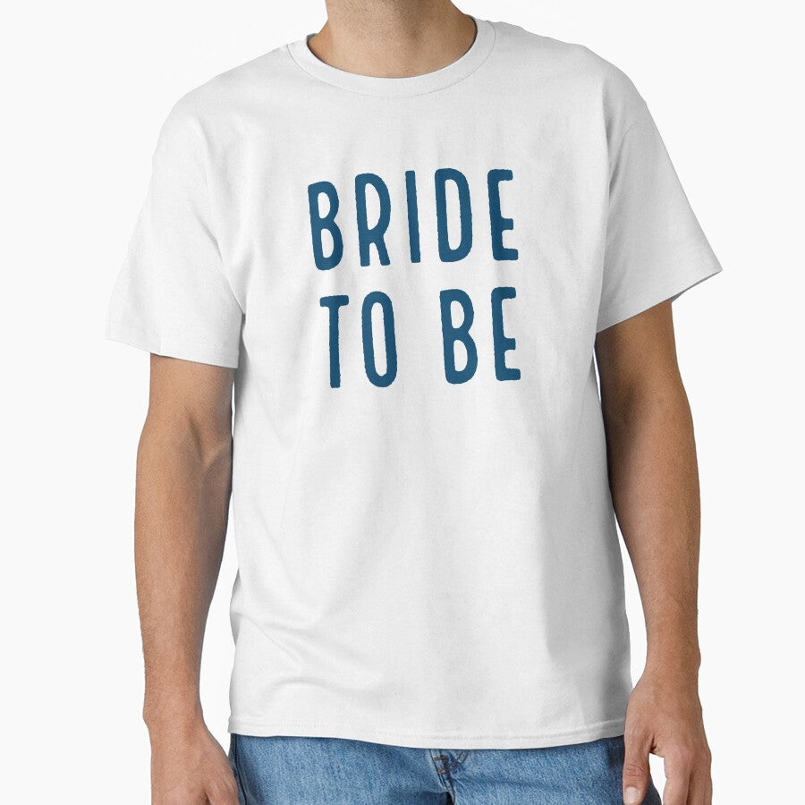 BRIDE TO BE blue by Laura_S _13 T-Shirts, Hoodie, Sweatshirt | BlankRebels.com (Image 1)