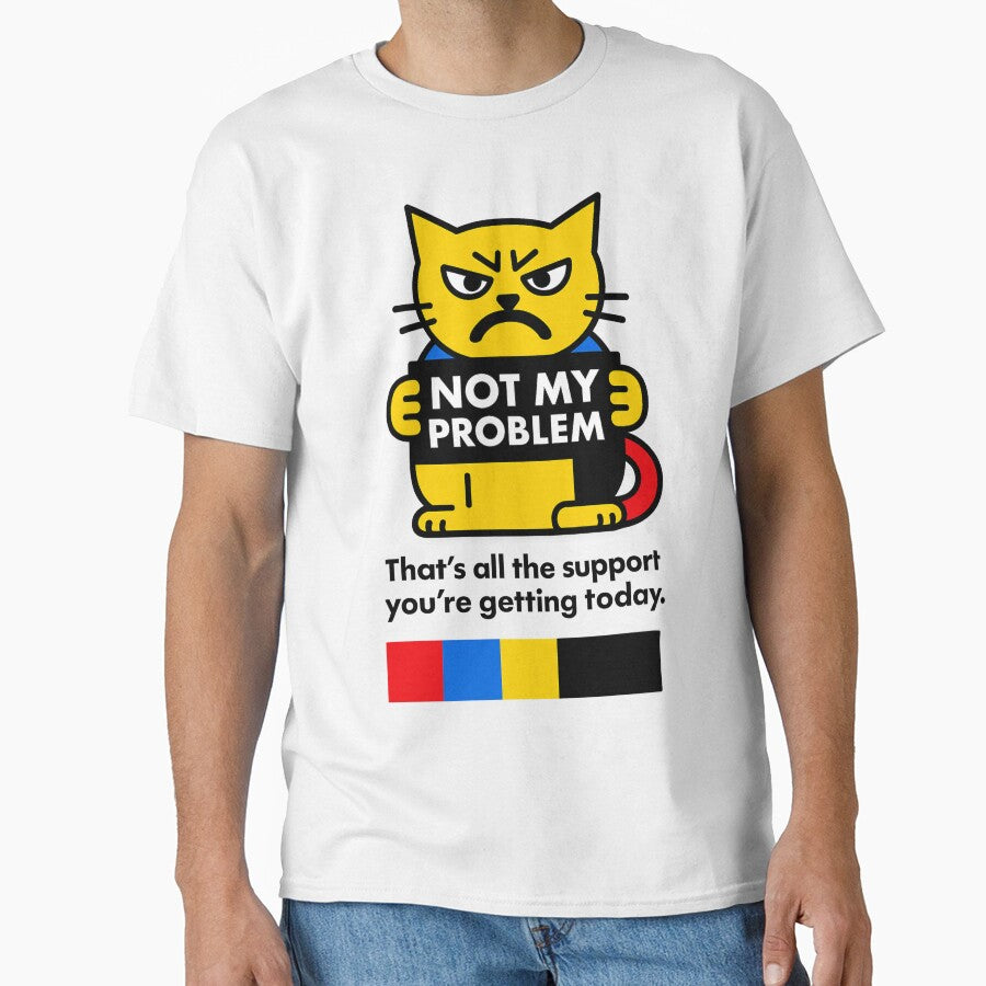 Not my problem. For People with Boundaries | Deadpan Design Aesthetic by JustMeditateIt T-Shirts, Hoodie,... (Image 1)