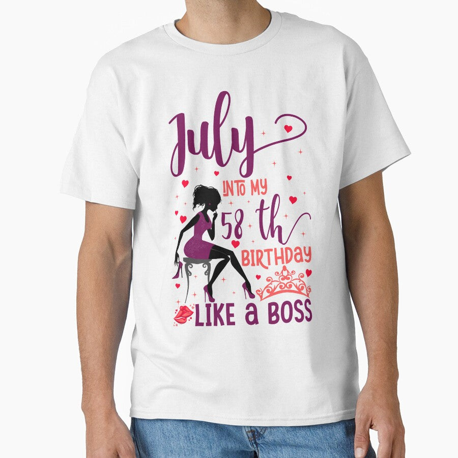 July into my 58th birthday like a boss T-Shirt by TshirtStoreBD24 Hoodie, Sweatshirt | BlankRebels.com (Image 1)