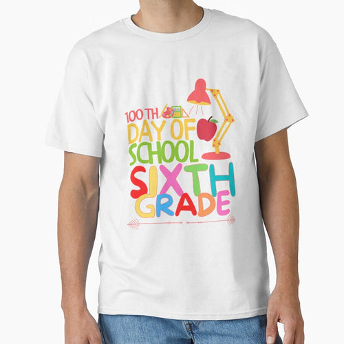 100th day of school sixth grade , funny quote by Thecitiesstore