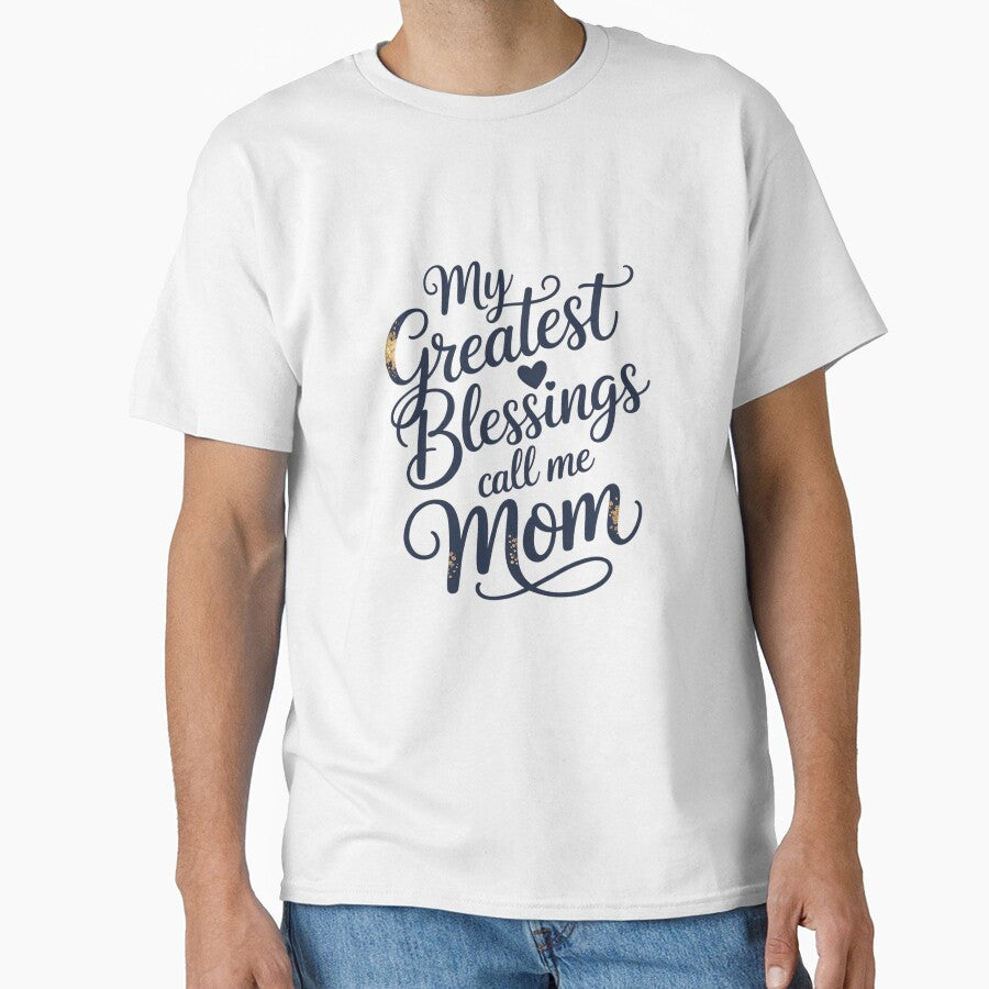 My Greatest Blessing Call me Mom by Idarmotar T-Shirts, Hoodie, Sweatshirt | BlankRebels.com (Image 1)