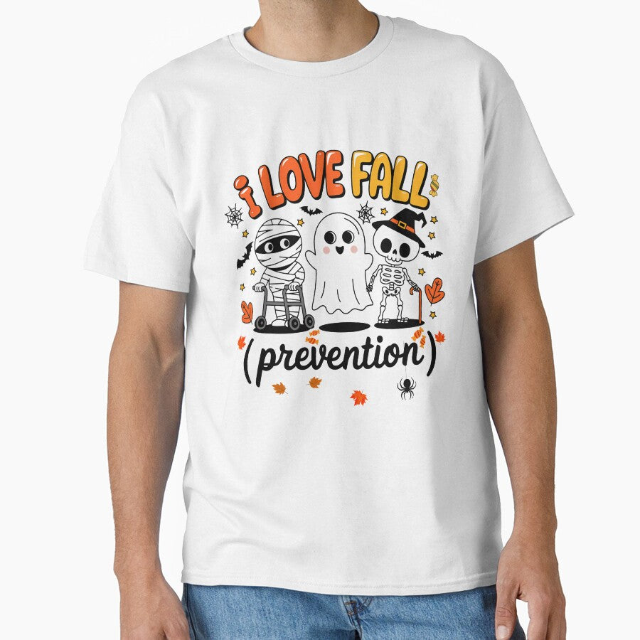 I Love Fall Prevention, Scary and Funny by ArtByKatti T-Shirts, Hoodie, Sweatshirt | BlankRebels.com (Image 1)
