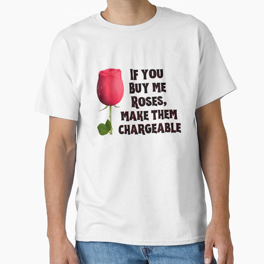 Buy Me Roses, Make Them Chargeable | Dark Romance Reader by CMB-Editing T-Shirts, Hoodie, Sweatshirt (Image 1)