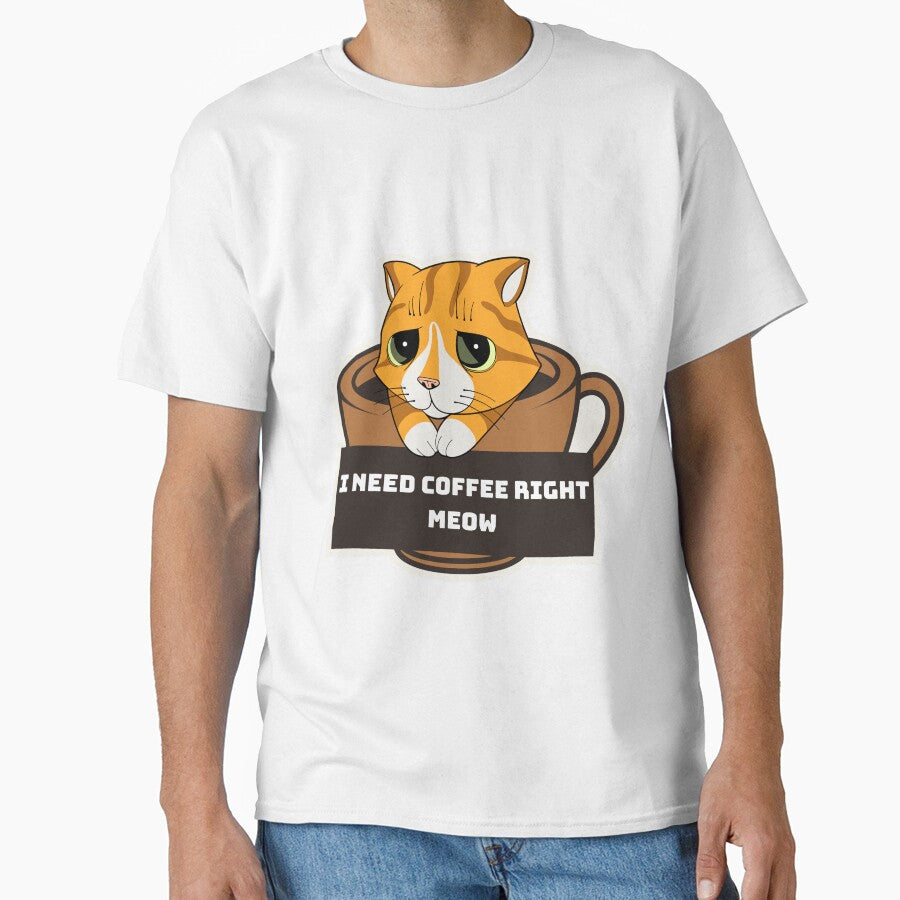 I Need Coffee Right Now - Funny Coffee Quotes by Mystique59 T-Shirts, Hoodie, Sweatshirt | BlankRebels.com (Image 1)