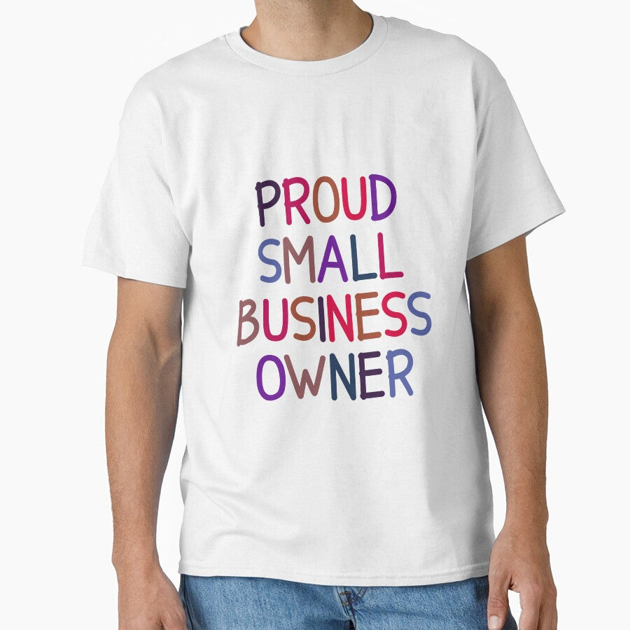 proud small business owner by designing01Ar3 T-Shirts, Hoodie, Sweatshirt | BlankRebels.com (Image 1)