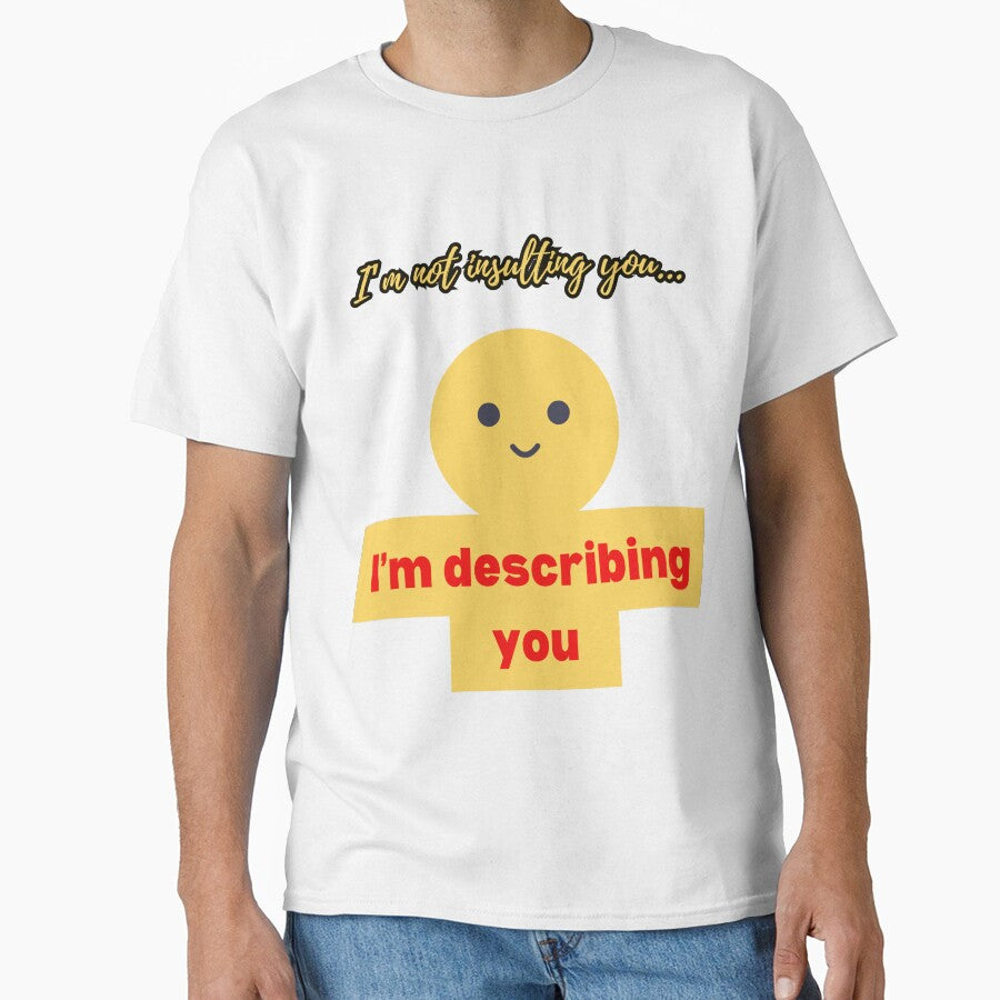I'm not insulting you... by Toph Moses