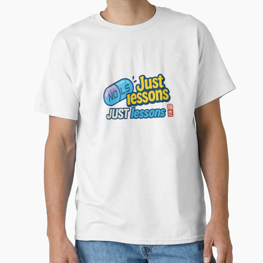 No Ls Just Lessons Shirt – Y2K Capsule Quote , Gen Z Motivational Streetwear, Retro Pop Art Digital Age... (Image 1)