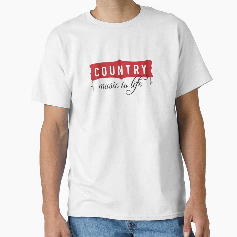 Country Music is Life by Web Natural Designs T-Shirts, Hoodie, Sweatshirt | BlankRebels.com (Image 1)
