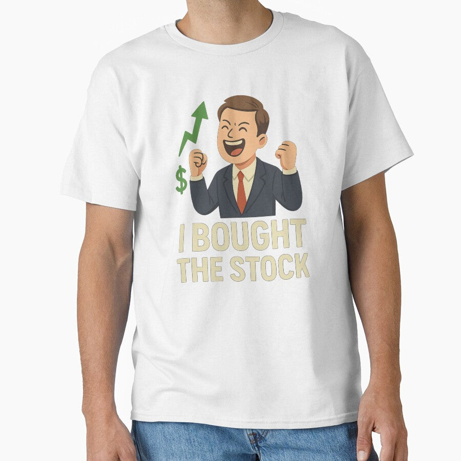 I Bought the Stock – Trader Meme Design by Paschka-Shop T-Shirts, Hoodie, Sweatshirt | BlankRebels.com (Image 1)