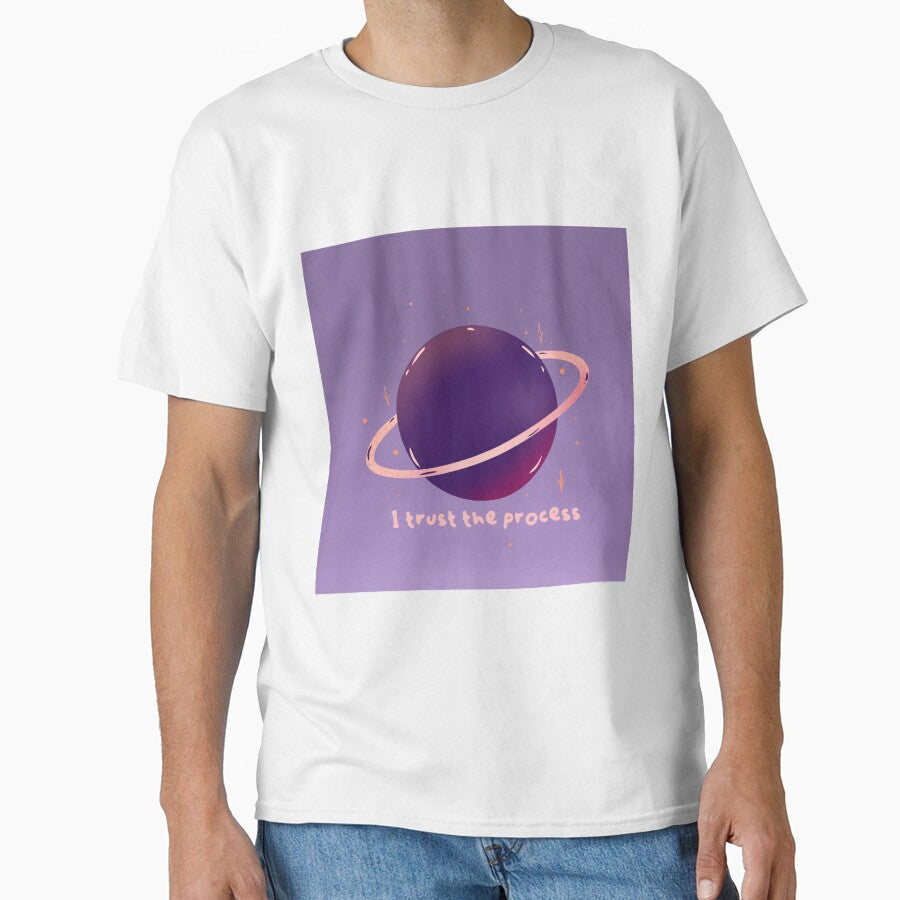 Planet Saturnus I Trust the Process Quotes by ART SIFA T-Shirts, Hoodie, Sweatshirt | BlankRebels.com (Image 1)