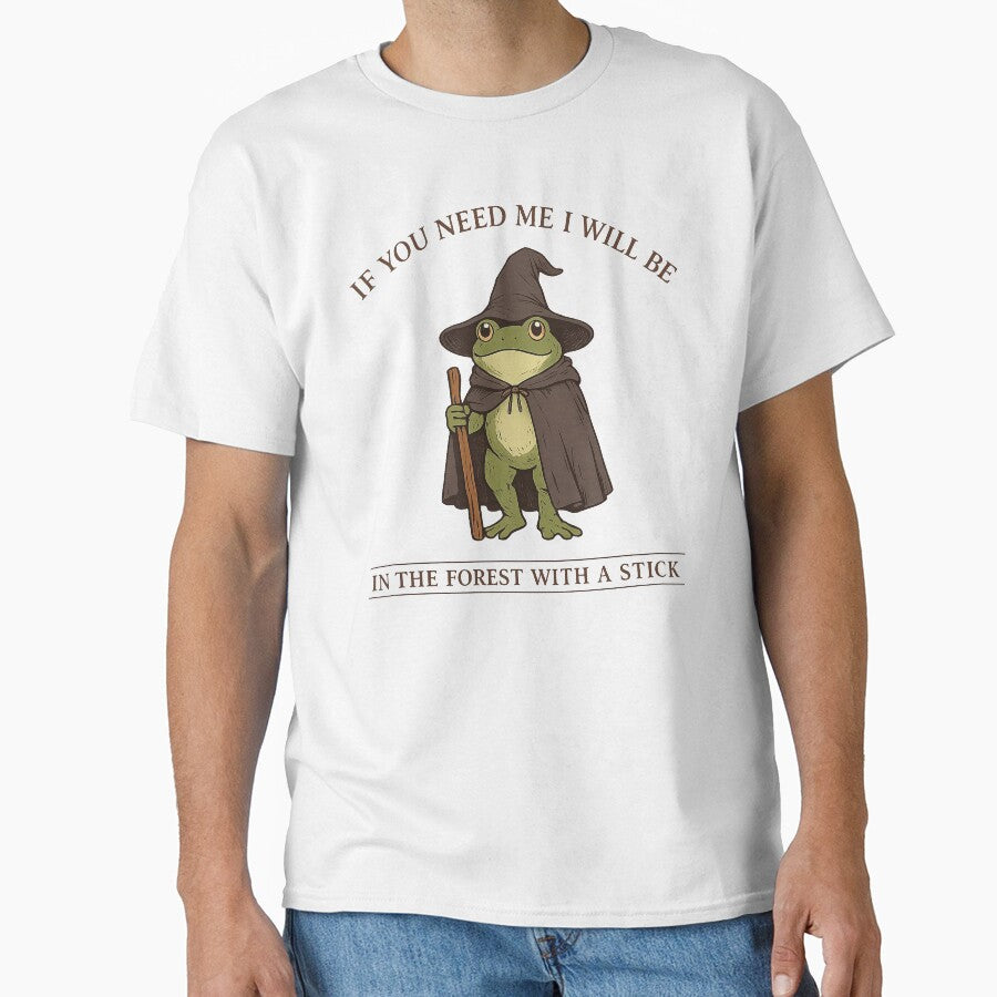 If You Need Me I Will Be in the Forest with a Stick by artbycynthias T-Shirts, Hoodie, Sweatshirt | BlankRebels.com (Image 1)