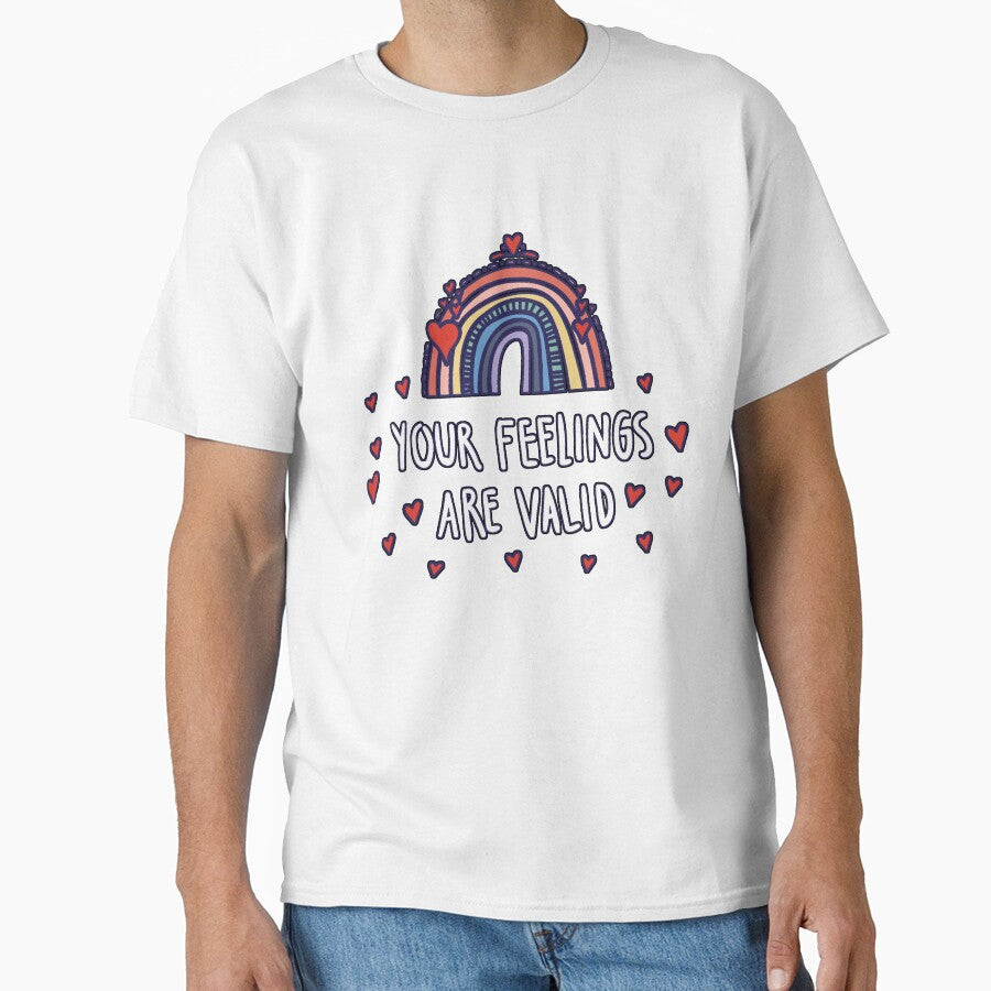 Your Feelings Are Valid Empathy Good Energy Trendy Treat Kindness by Countrysmart T-Shirts, Hoodie, Sweatshirt (Image 1)