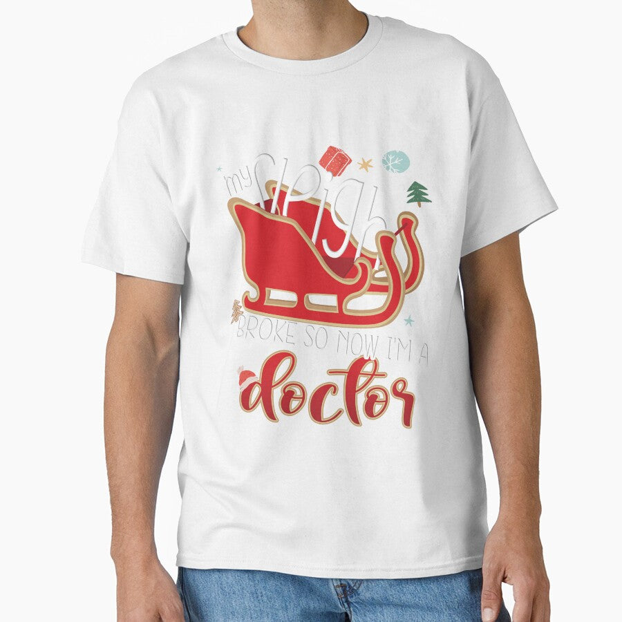 Christmas Doctor Office Gifts, Funny Doctor Quotes by Merchking1 T-Shirts, Hoodie, Sweatshirt | BlankRebels.com (Image 1)