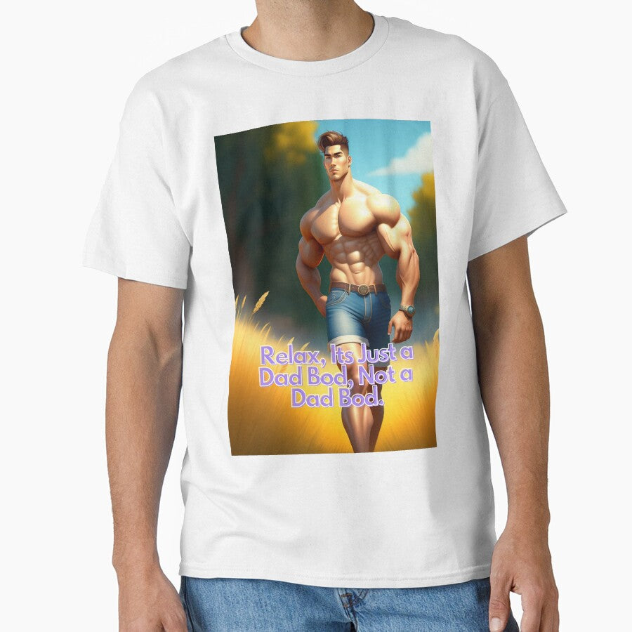 Relax, Its Just a Dad Bod, Not a Dad Bod by Deadlyhal