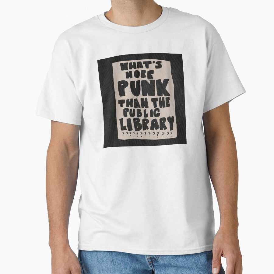 what’s more punk than the public library by groovygreengal T-Shirts, Hoodie, Sweatshirt | BlankRebels.com (Image 1)