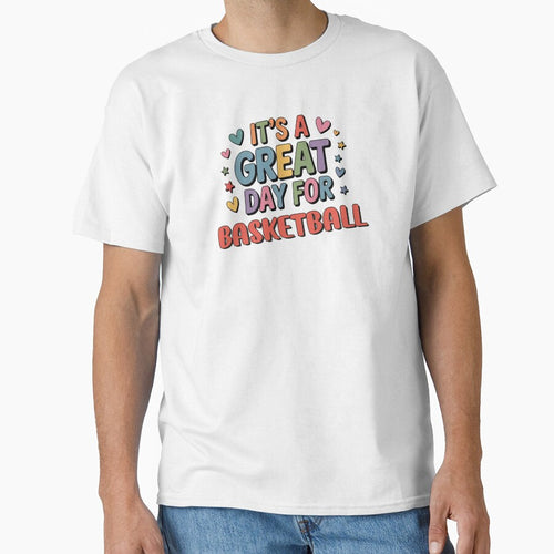 It's a Great Day for Basketball - Funny Basketball Lover by Watsonarts T-Shirts, Hoodie, Sweatshirt (Image 1)
