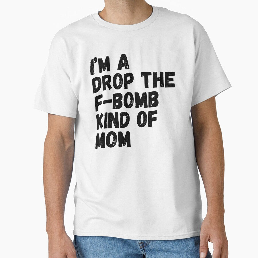 I'm A Drop The F-Bomb Kind Of Mom. Funny Mom Life and Motherhood Quote. Black. by That Cheeky Tee Hoodie,... (Image 1)