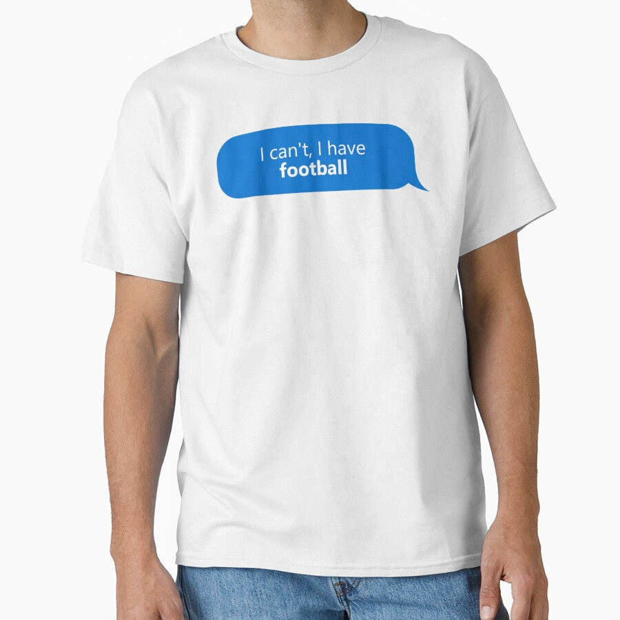I have Football by XCIV T-Shirts, Hoodie, Sweatshirt | BlankRebels.com (Image 1)