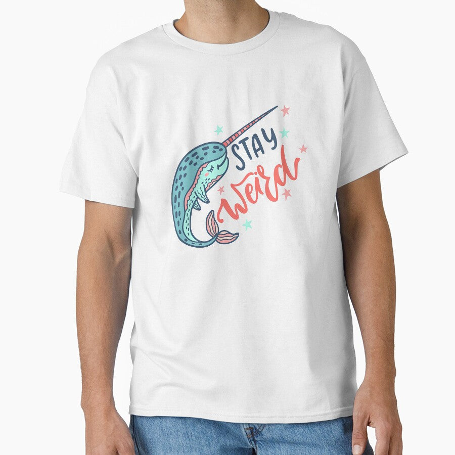 Stay Weird, Narwhal With Inspirational Quote, Stay Weird Tattoo, Stay Weird Shirt, by graphic-genie Hoodie,... (Image 1)