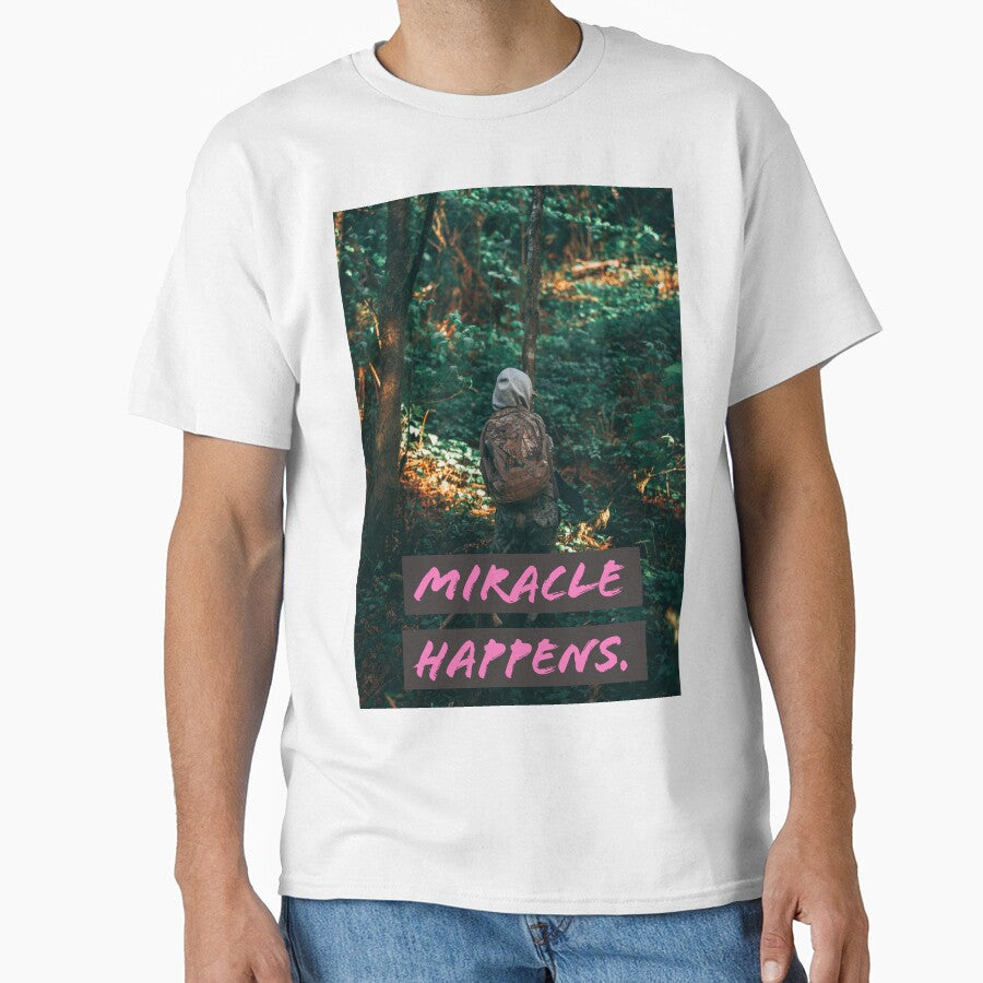 Miracle Happens.. by Blaze111 T-Shirts, Hoodie, Sweatshirt | BlankRebels.com (Image 1)
