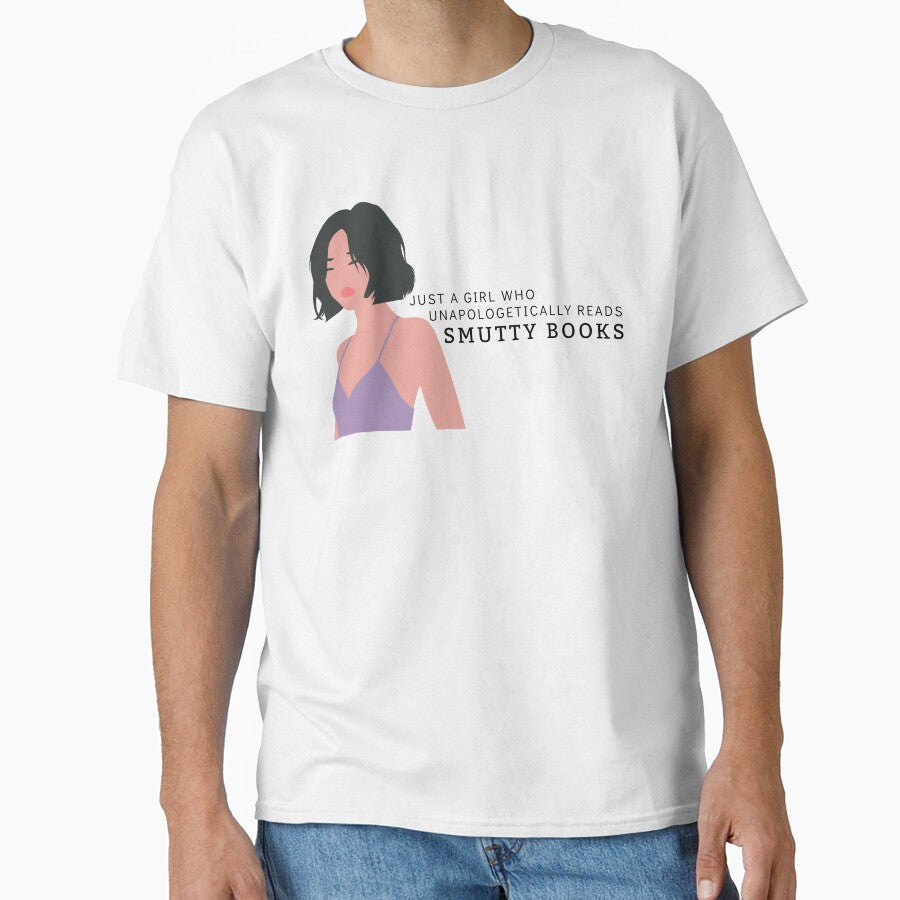 Just a girl who Unapologetically Reads Smutty Books by jaekindacray T-Shirts, Hoodie, Sweatshirt | BlankRebels.com (Image 1)