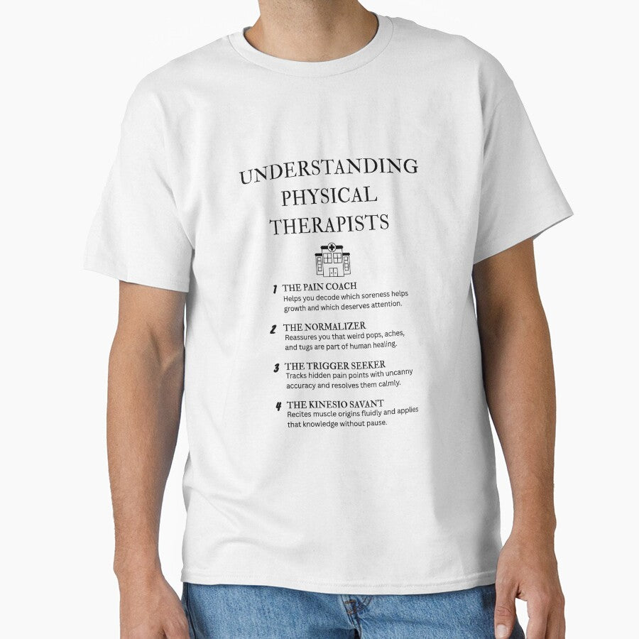 Physical Therapist Stereotypes – Fun Design by PsyFlow35 T-Shirts, Hoodie, Sweatshirt | BlankRebels.com (Image 1)