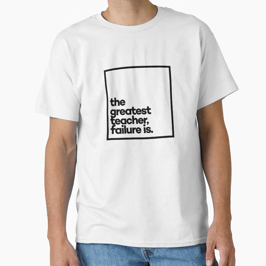 The greatest teacher, failure is. Minimal Black Typography by meeneemal T-Shirts, Hoodie, Sweatshirt (Image 1)
