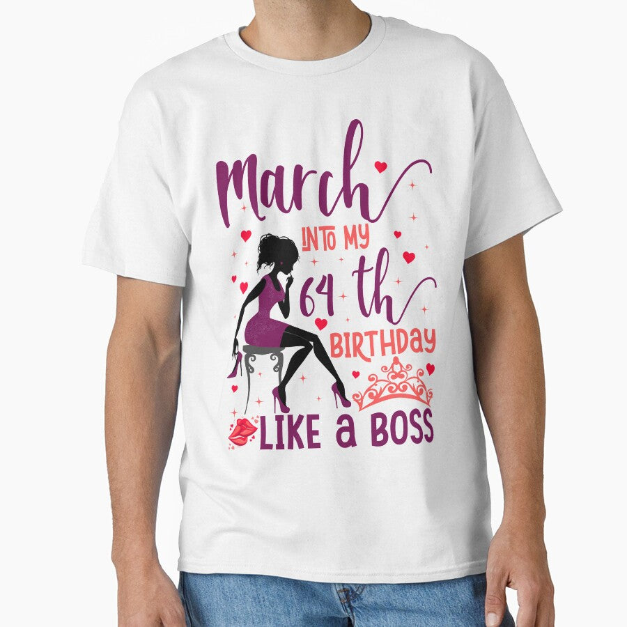 March into my 64th birthday like a boss For Women & Man T-Shirt design by TshirtStoreBD24 Hoodie, Sweatshirt (Image 1)