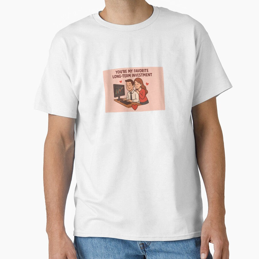 You’re My Favorite Long-Term Investment – Funny Trader Love Gift by tfinancialleap T-Shirts, Hoodie, Sweatshirt (Image 1)