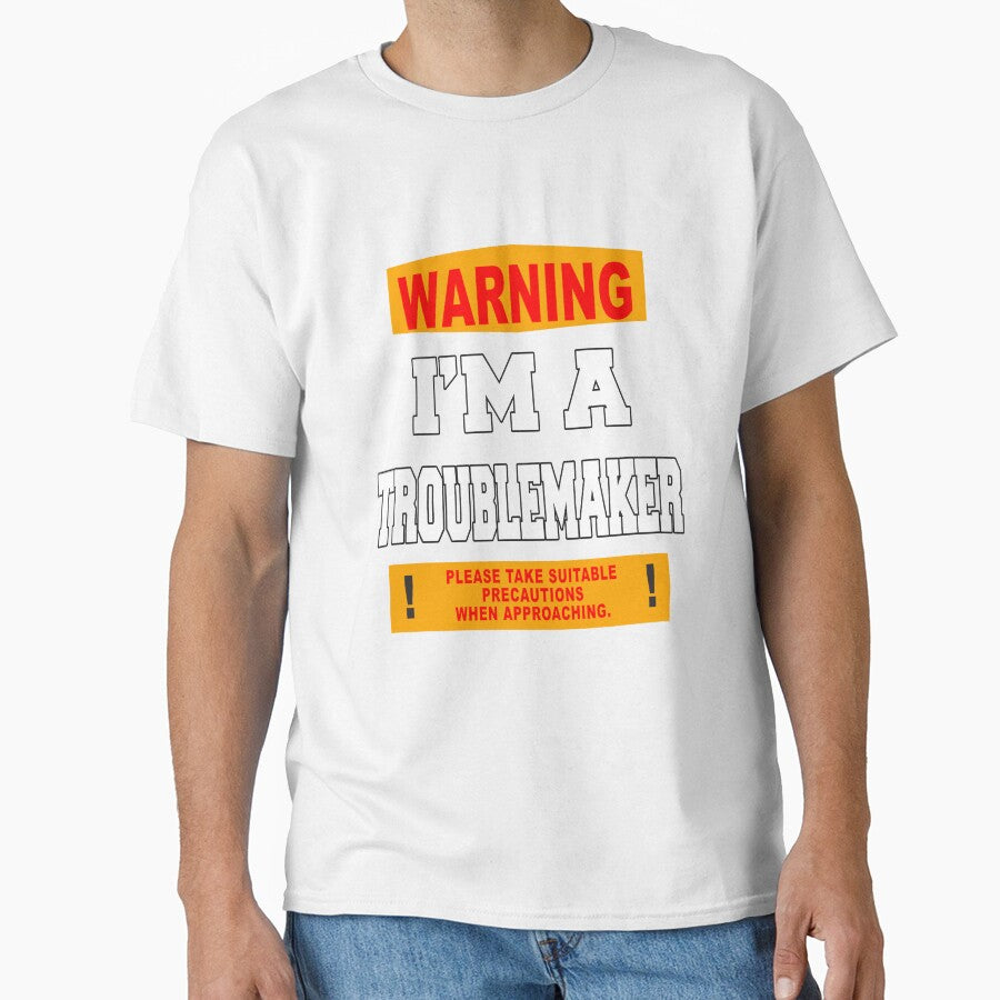 Funny Sarcastic Humor Warning I'm A Troublemaker by fantasticdesign