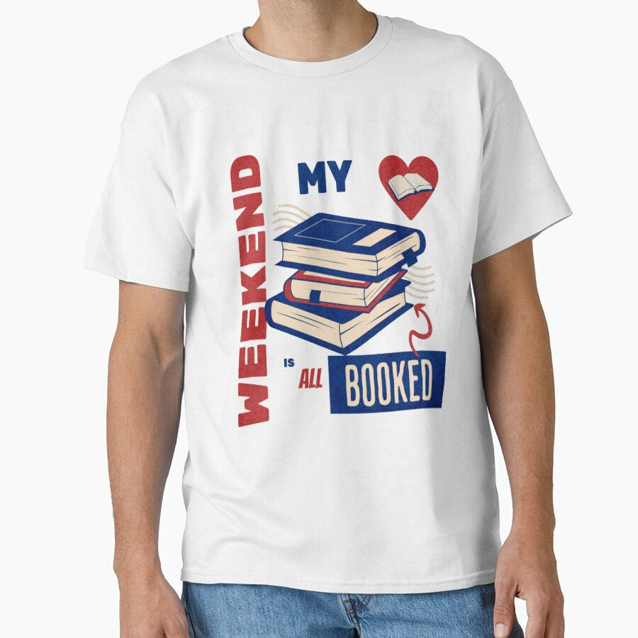 book | my weekend is all booked | pun and joke T-Shirt by InkByDavid Hoodie, Sweatshirt | BlankRebels.com (Image 1)
