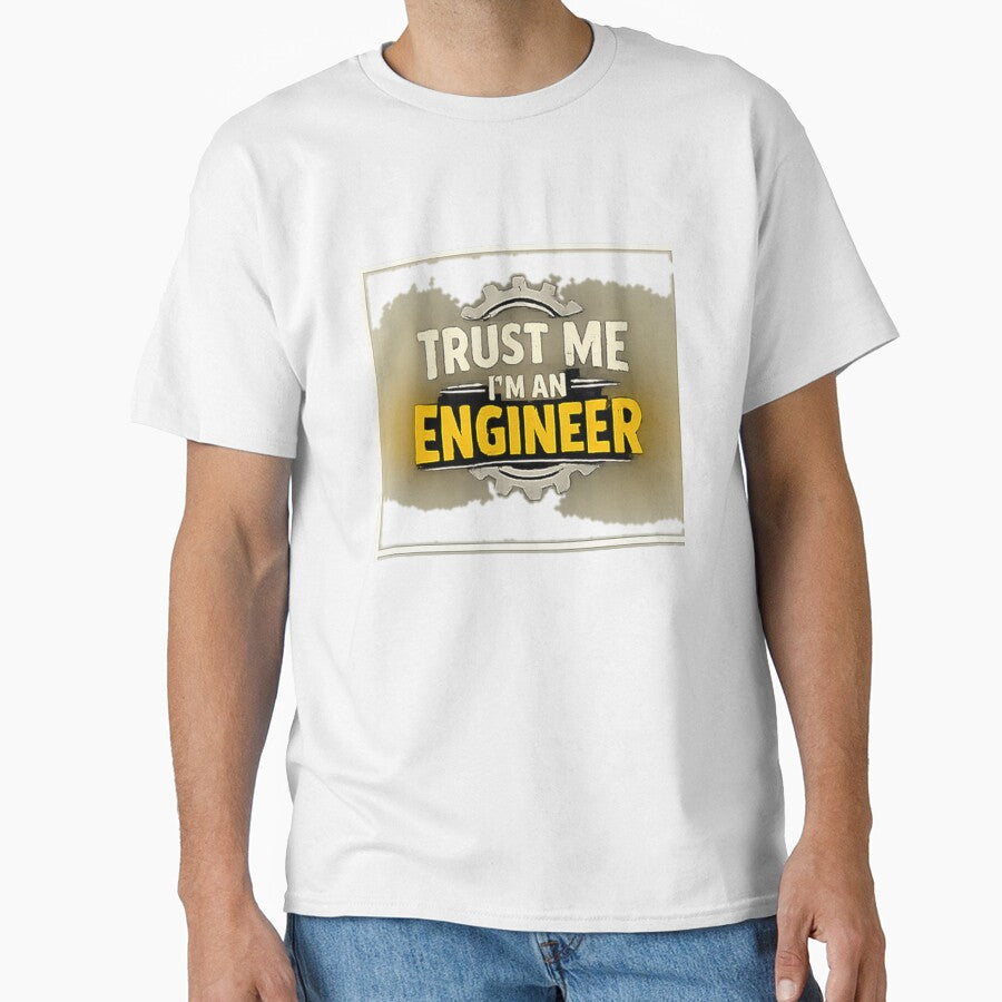 Trust Me I’m an Engineer by Matt-WorkZ T-Shirts, Hoodie, Sweatshirt | BlankRebels.com (Image 1)