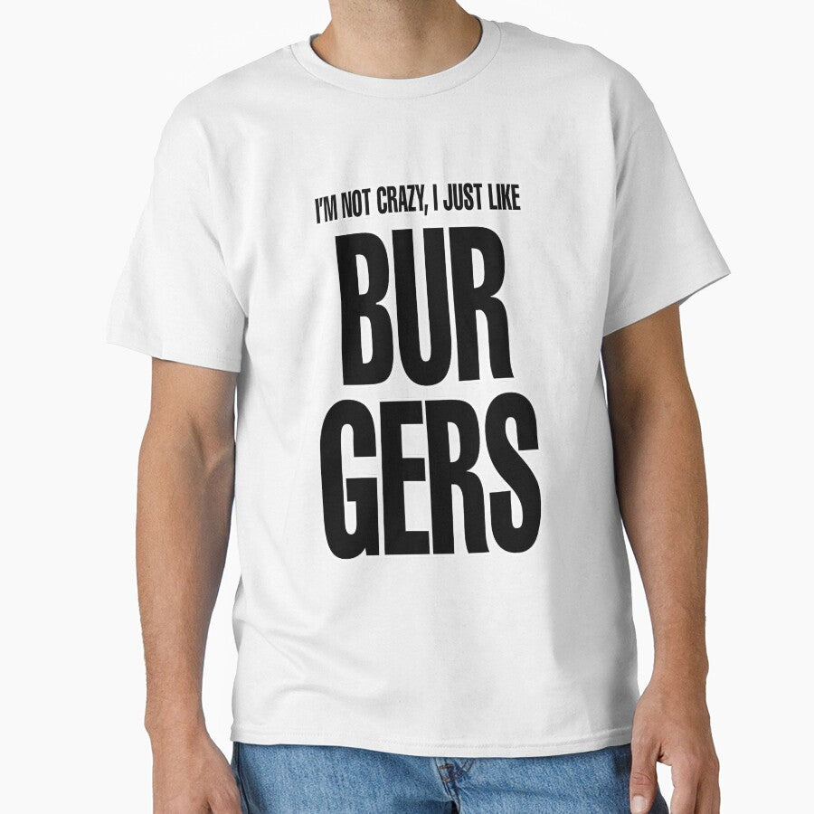 I just like burgers by MovieSetStories T-Shirts, Hoodie, Sweatshirt | BlankRebels.com (Image 1)