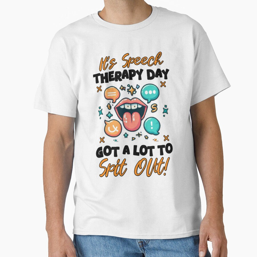 Funny Speech Therapy Shirt | Got a Lot to Spit Out! by Abibless1998 Hoodie, Sweatshirt | BlankRebels.com (Image 1)