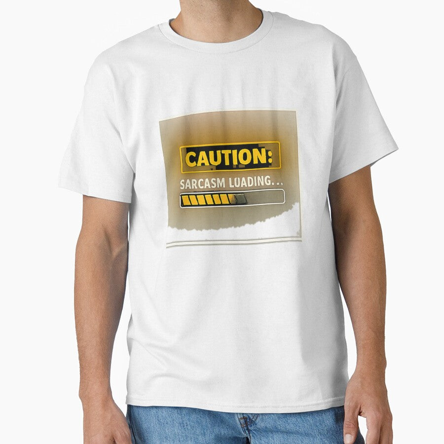 Caution Sarcasm Loading by Matt-WorkZ T-Shirts, Hoodie, Sweatshirt | BlankRebels.com (Image 1)