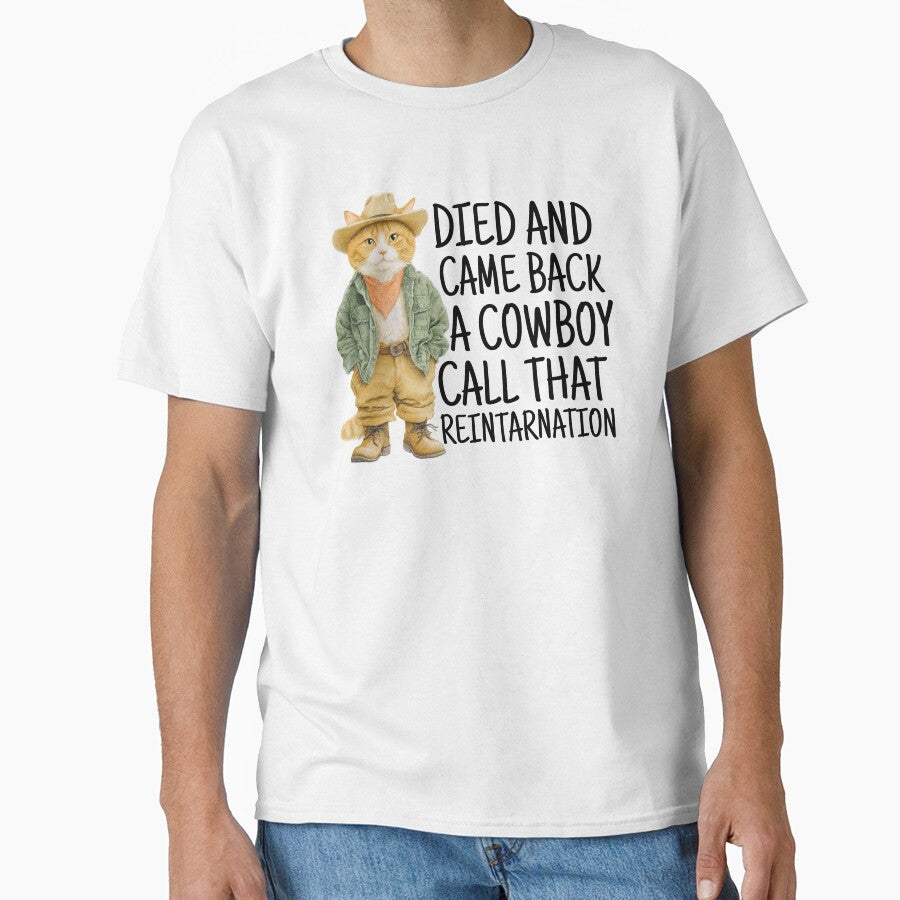 Died And Came Back A Cowboy Call That Reintarnation by RockFireMerch T-Shirts, Hoodie, Sweatshirt | BlankRebels.com (Image 1)