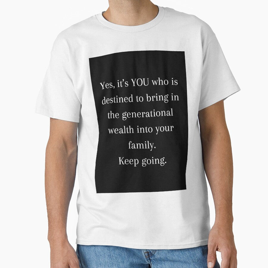 Destined to bring in wealth Quote by CoolBuddyCool T-Shirts, Hoodie, Sweatshirt | BlankRebels.com (Image 1)