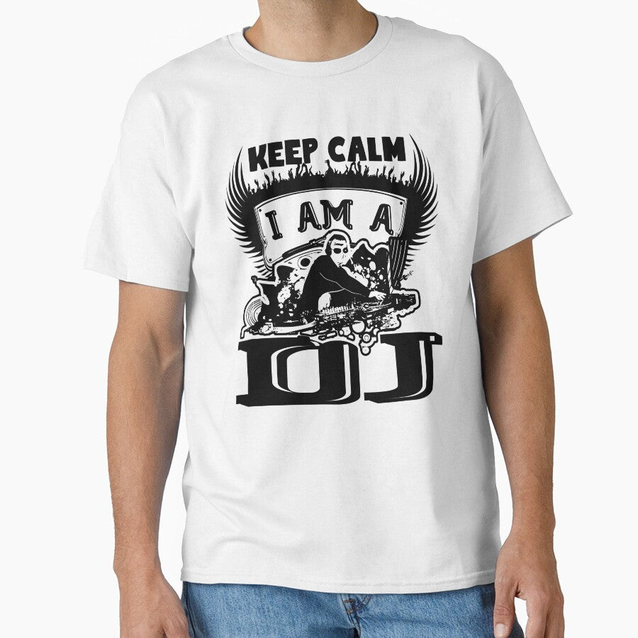 Keep Calm I Am DJ T-Shirts, Hoodie, Sweatshirt