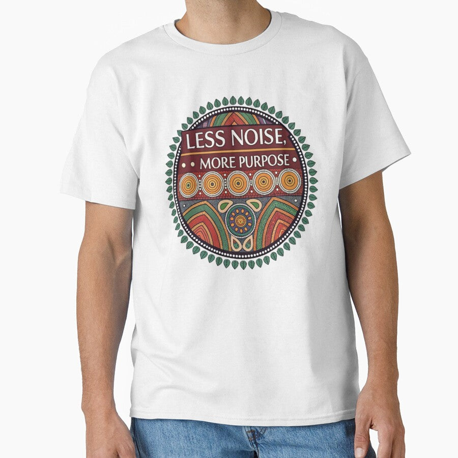 LESS NOISE, MORE PURPOSE by likbatonboot T-Shirts, Hoodie, Sweatshirt | BlankRebels.com (Image 1)