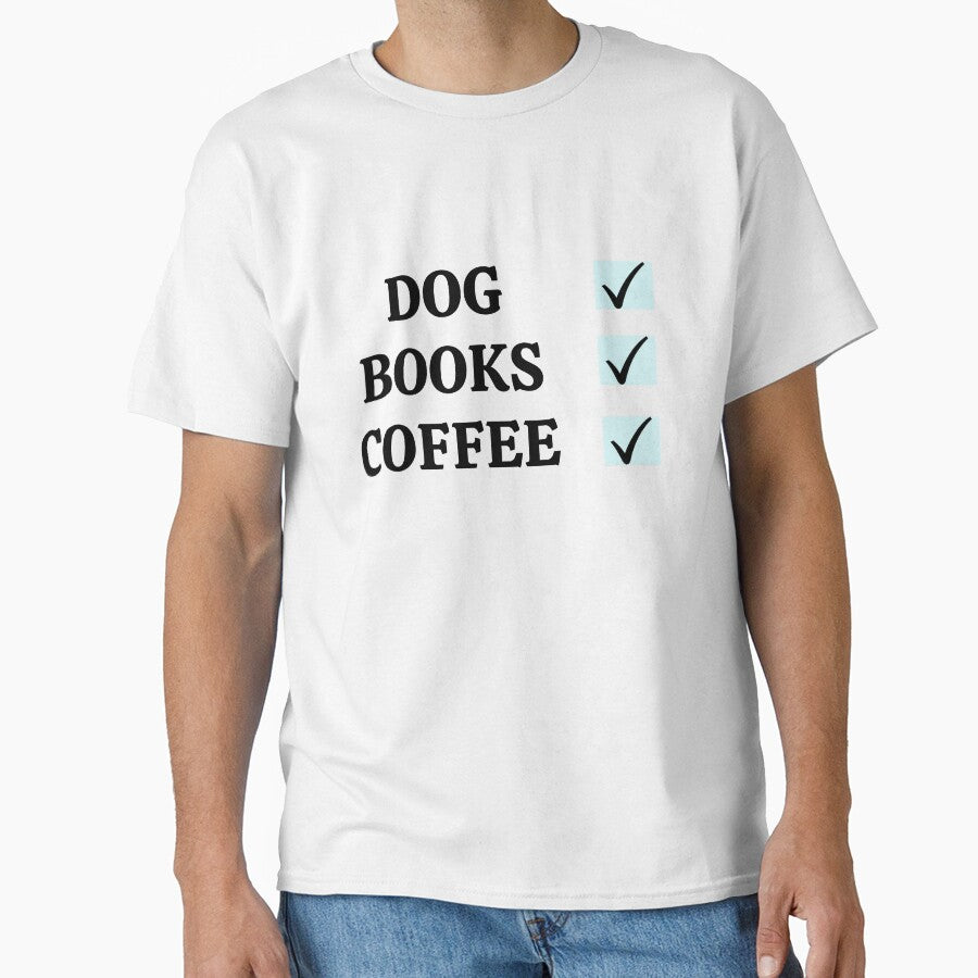 Dogs Books and Coffee by Kritika 99 T-Shirts, Hoodie, Sweatshirt | BlankRebels.com (Image 1)