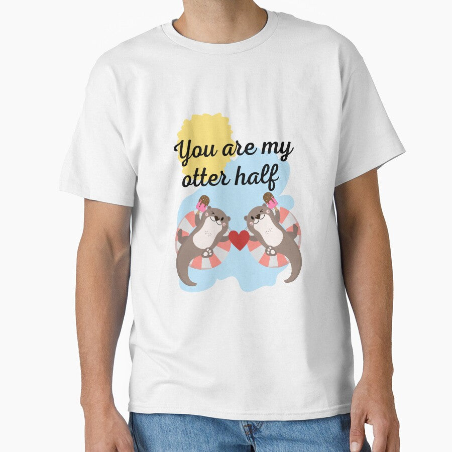 You Are My Otter Half V1 by DearSunny T-Shirts, Hoodie, Sweatshirt | BlankRebels.com (Image 1)