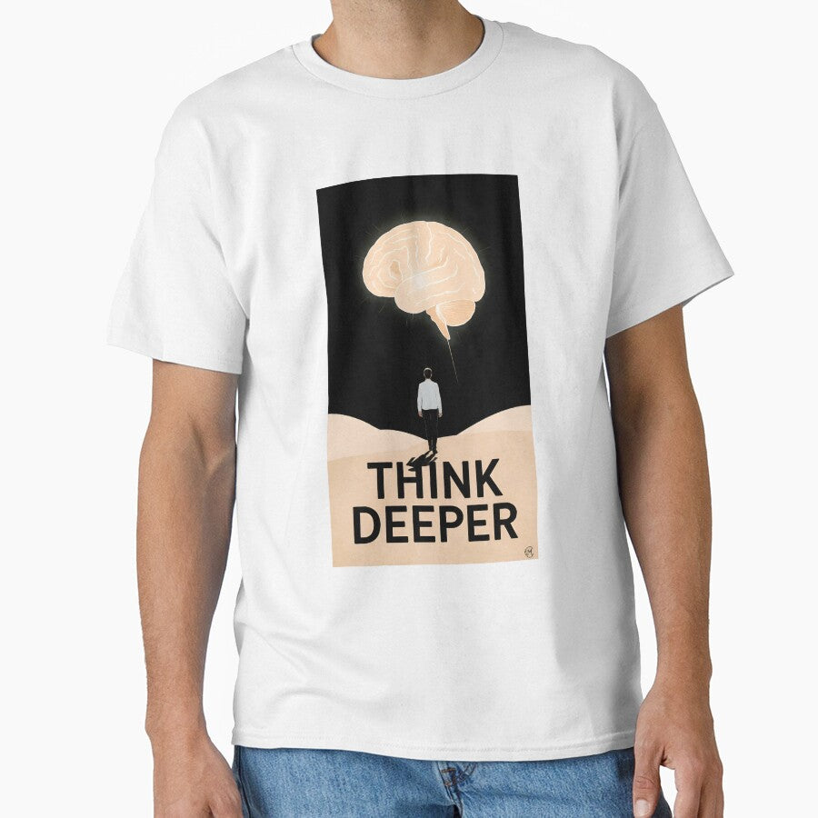 Think Deeper by Print75 T-Shirts, Hoodie, Sweatshirt | BlankRebels.com (Image 1)