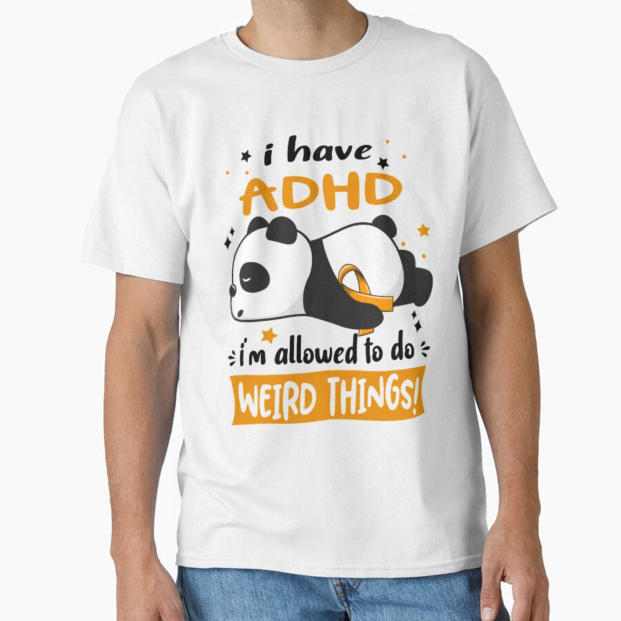 ADHD Warrior I Have ADHD I Am Allowed To Do Weird Things! by GennieShop T-Shirts, Hoodie, Sweatshirt (Image 1)