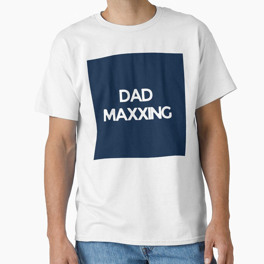 Copy of Copy of DAD MAXXING by DadMaxxing T-Shirts, Hoodie, Sweatshirt | BlankRebels.com (Image 1)