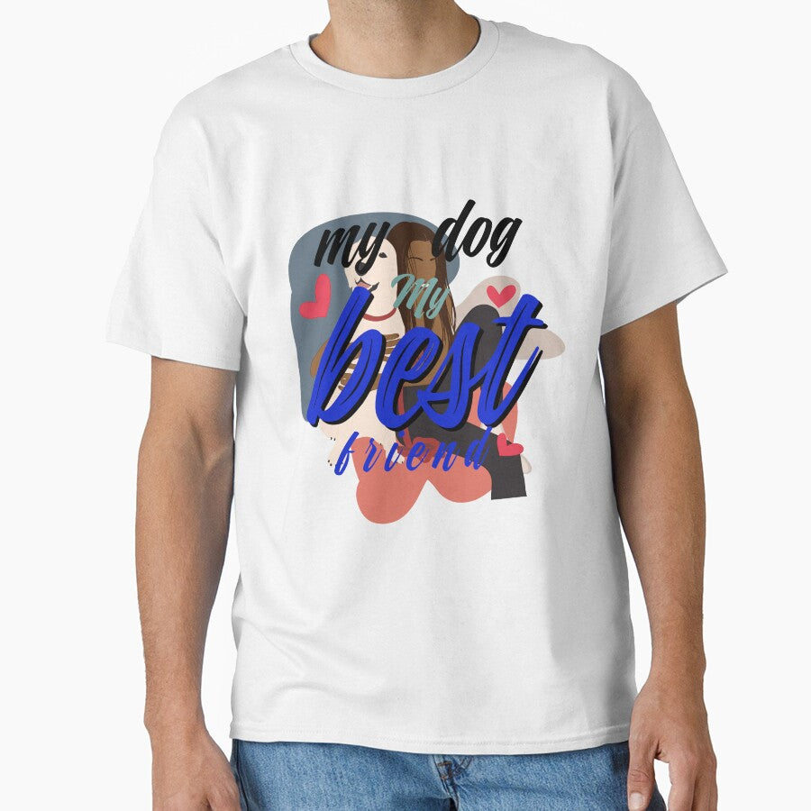 My dog is my best Friend by harounshirt T-Shirts, Hoodie, Sweatshirt | BlankRebels.com (Image 1)