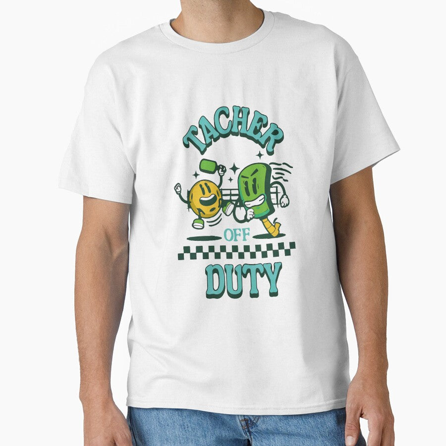 TEACHER OFF DUTY: FUN RELAXED READY UNWIND T-Shirts, Hoodie, Sweatshirt