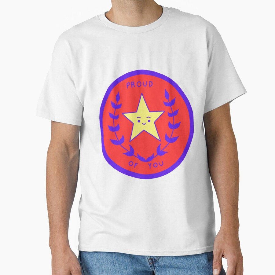 Proud of You by digitallyyour T-Shirts, Hoodie, Sweatshirt | BlankRebels.com (Image 1)