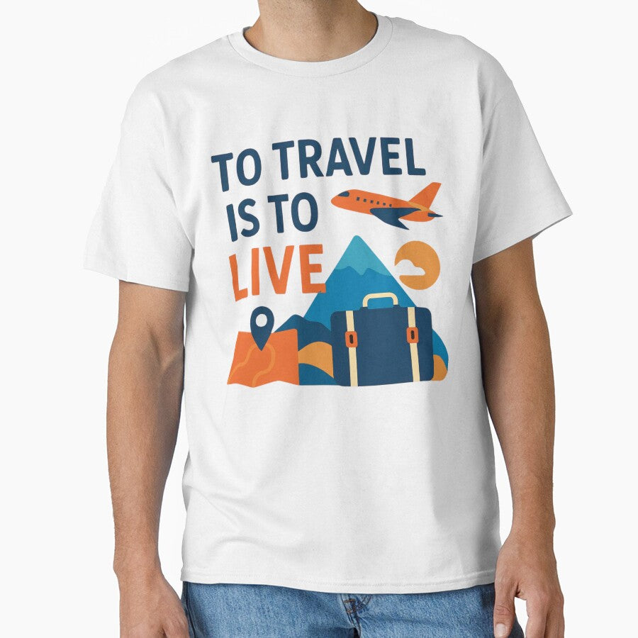 To Travel is to LIVE by JessicasCraftyC T-Shirts, Hoodie, Sweatshirt | BlankRebels.com (Image 1)