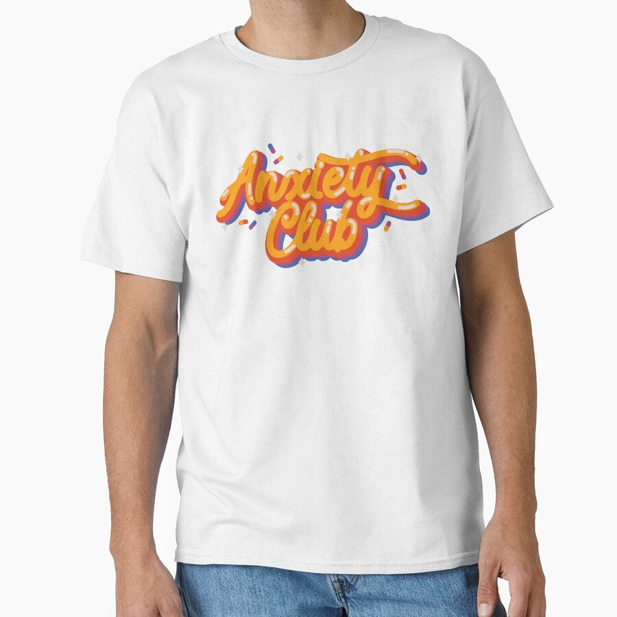 Anxiety Club by printify T-Shirts, Hoodie, Sweatshirt | BlankRebels.com (Image 1)